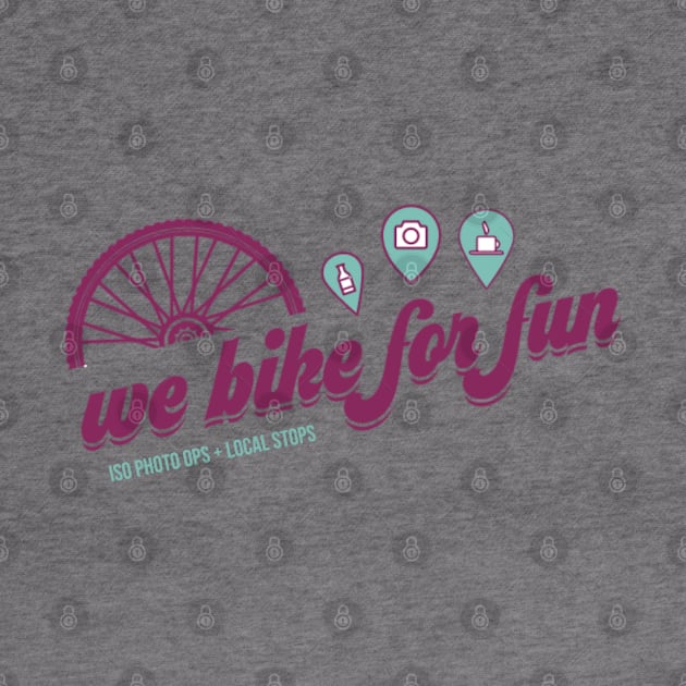 We Bike For Fun - Pinned! by WeBikeForFun